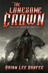 The Lonesome Crown (ISBN: 9781481465281)