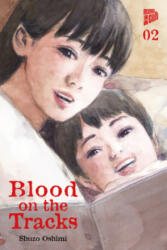 Blood on the Tracks 2 - Shuzo Oshimi (ISBN: 9783964336842)