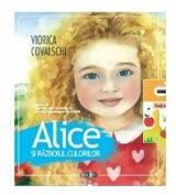 Alice si razboiul culorilor - Viorica Covalschi (ISBN: 9789975546935)