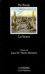 La busca - Pío Baroja (ISBN: 9788437626673)