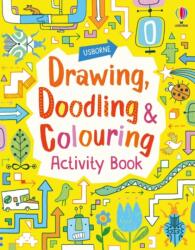 Drawing, Doodling and Colouring Activity Book - James Maclaine, Katie Lovell, Erica Harrison (ISBN: 9781803705743)