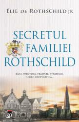 Secretul familiei Rothschild (ISBN: 9786060067993)