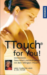 TTouch for You! - Linda Tellington-Jones, Sybil Taylor (ISBN: 9783440163368)