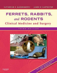 Ferrets, Rabbits, and Rodents - Katherine Quesenberry (ISBN: 9781416066217)