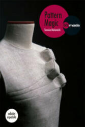 Pattern magic I : la magia del patronaje - Tomoko Nakamichi (ISBN: 9788425224386)