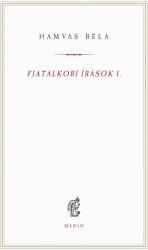 Fiatalkori írások I (2022)
