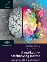 A marketinghatékonyság mérése (ISBN: 9789634548270)