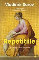 Repetițiile (ISBN: 9786064413222)