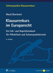 Klausurenkurs im Europarecht - Daniel Burchard (ISBN: 9783811458314)