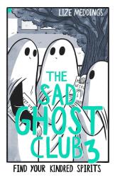 The Sad Ghost Club Volume 3 (ISBN: 9781444969429)