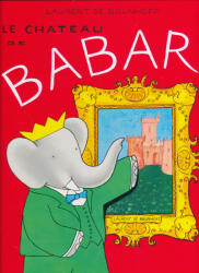 Babar - Le château de Babar (ISBN: 9782010168383)