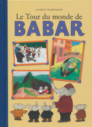 Babar - Le tour du monde de Babar (ISBN: 9782017049975)