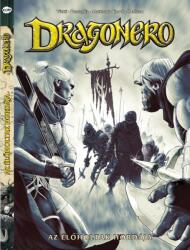 AZ ÉLőHOLTAK HORDÁJA - Dragonero 11 (ISBN: 9786155891441)