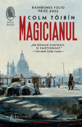 Magicianul - Colm Toibin (ISBN: 9786060971467)