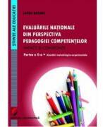 Evaluarile nationale din perspectiva pedagogiei competentelor. Impact si consecinte. Partea a II-a - Laura Butaru (ISBN: 9786062810870)