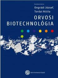 Orvosi biotechnológia (ISBN: 9789633315682)