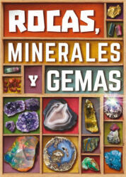 Rocas, minerales y gemas - JOHN FARNDON (ISBN: 9788467590784)