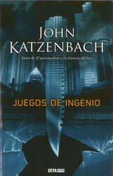 Juegos de ingenio - John Katzenbach, Carlos Abreu Fetter (ISBN: 9788498722246)