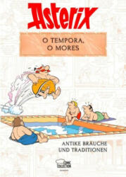 Asterix - O tempora, O Mores! - Bernard-Pierre Molin, René Goscinny, Albert Uderzo, Klaus Jöken (ISBN: 9783770403486)