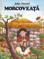 Morcoveata, Jules Renard - Editura Art (ISBN: 9786060865223)