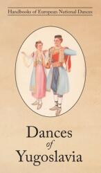 Dances of Yugoslavia (ISBN: 9781914311178)