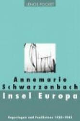 Insel Europa - Annemarie Schwarzenbach, Roger Perret (ISBN: 9783857877179)