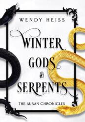 Winter Gods and Serpents - Wendy Heiss (ISBN: 9781739169602)
