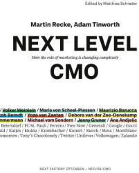 Next Level CMO - Adam Tinworth, Matthias Schrader (ISBN: 9783948580858)