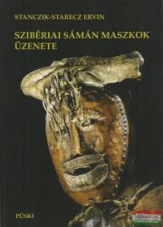 Szibériai sámán maszkok üzenete (2022)