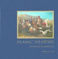 Islamic Weapons - Anthony C Tirri (ISBN: 9780974719276)
