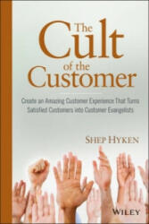 Cult of the Customer - Shep Hyken (ISBN: 9780470404829)