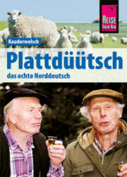 Plattdüütsch - Das echte Norddeutsch - Hans-Jürgen Fründt (ISBN: 9783831765638)