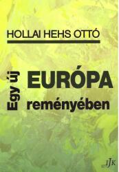 Egy új Európa reményében (ISBN: 9786156285201)