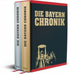 Die Bayern-Chronik - Dietrich Schulze-Marmeling (ISBN: 9783730703427)