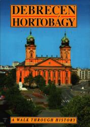 DEBRECEN ÉS HORTOBÁGY-ANGOL - TÖRTÉNELMI SÉTA (ISBN: 9789631339628)