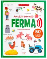 Bebe invata. Ascult si descopar. Ferma. Carte cu sunete (ISBN: 9786060951018)