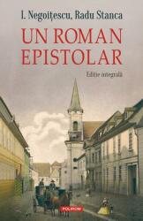 Un roman epistolar. Editie integrala - Radu Stanca, I. Negoitescu (ISBN: 9789734691838)