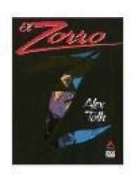 El zorro - Alex Toth, Estudio Fénix (ISBN: 9788493285265)