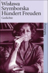 Hundert Freuden - Wislawa Szymborska, Karl Dedecius (ISBN: 9783518390894)