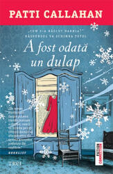 A fost odata un dulap - Patti Callahan (ISBN: 9786064015884)