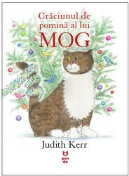 Craciunul de pomina a lui MOG - Judith Kerr (ISBN: 9786069785638)