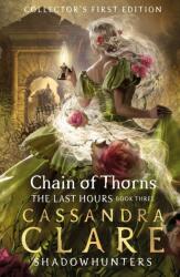 Last Hours: Chain of Thorns - Cassandra Clare (2023)