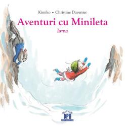 Aventuri cu Minileta - Iarna (ISBN: 9786060485698)