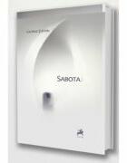 Sabotaj - George Stefan (ISBN: 9786060233893)