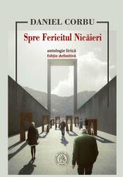Spre Fericitul Nicăieri (ISBN: 9786067979466)