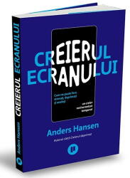 Creierul ecranului - Anders Hansen (ISBN: 9786067225419)