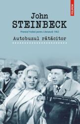 Autobuzul ratacitor - John Steinbeck (ISBN: 9789734691371)