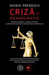 Criza si democratie - Ovidiu Predescu (ISBN: 9786067979299)