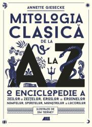 Mitologia clasica de la A la Z - Annette Giesecke (ISBN: 9786065876064)