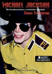 Michael Jackson - Chosen to Entertain (Edizione Italiana) - Luigi Pedone (ISBN: 9781439238066)